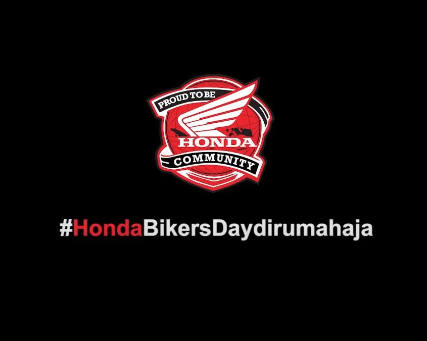 Peduli Sesama Dan Memutus Rantai Pandemi, Honda Bikers Day Di Rumah Saja