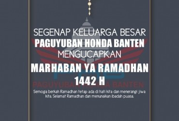Paguyuban Honda Banten Ucpahkan Selamat Menyambut Bulan Ramadhan 